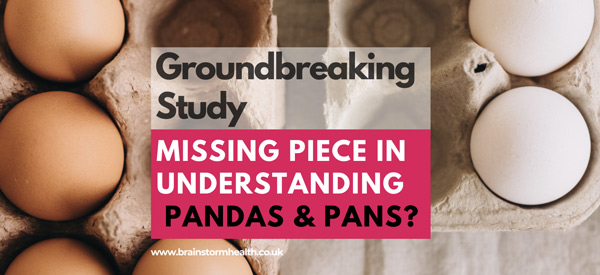 Understanding PANDAS and PANS